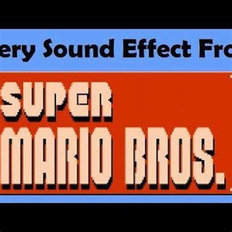 Stream Super Mario Bros Every Sound Effect 320k By 🤍🖤dj Anime Card