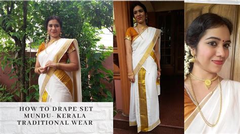 How To Drape Set Mundu Set Mundu Kerala Traditional Wear Draping
