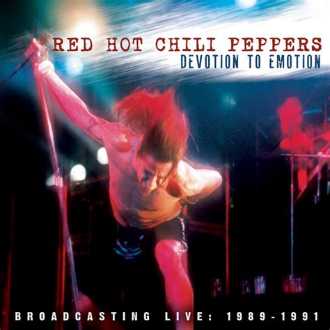 Devotion To Emotion Album By Red Hot Chili Peppers Spotify