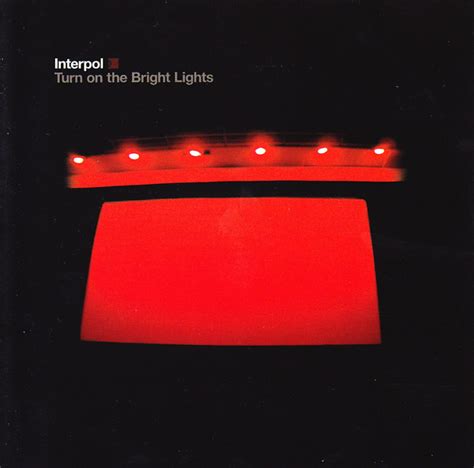 Interpol Turn On The Bright Lights 2002 Cd Discogs