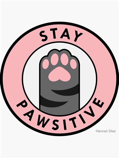 Stay Pawsitive Sticker For Sale By Chikagi Redbubble