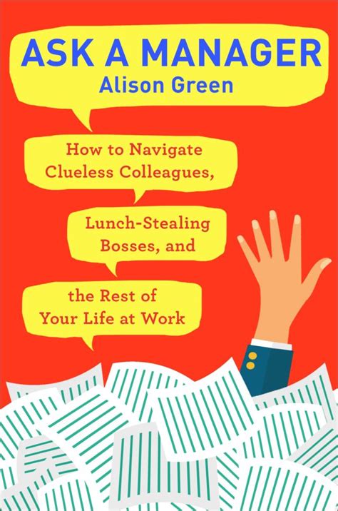 ~ about once every six months. ASK A MANAGER: How To Navigate Clueless Colleagues, Lunch ...