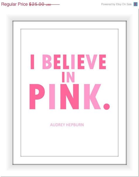 Audrey Hepburn Quotes I Believe In Pink 4 Prints One Low Etsy I