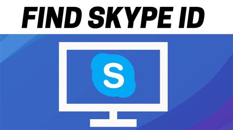 How To Find Skype Id On Skype Youtube