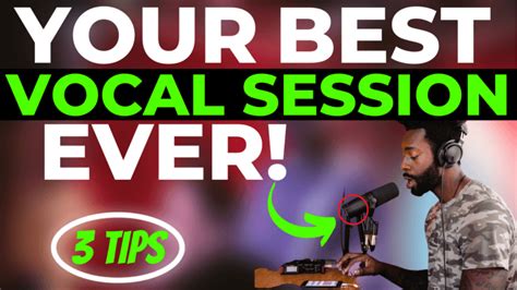 Get Your Best Vocal Recording Session Ever 3 Tips Recording Revolution