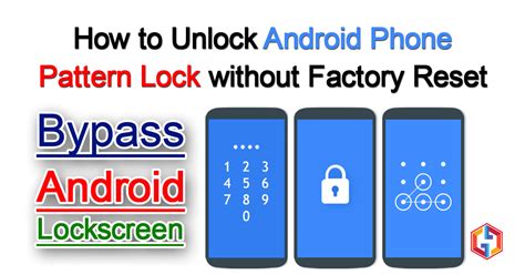 How To Unlock Android Phone Pattern Lock Without Factory Reset