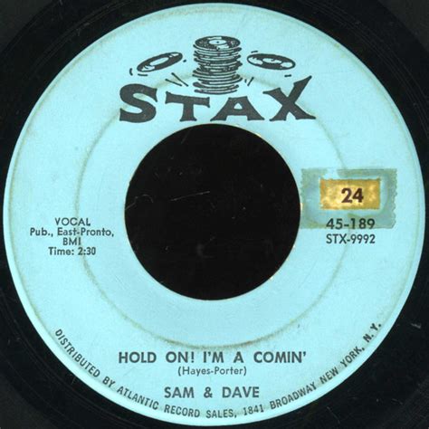 Sam And Dave Hold On Im A Comin I Got Everything I Need 1966