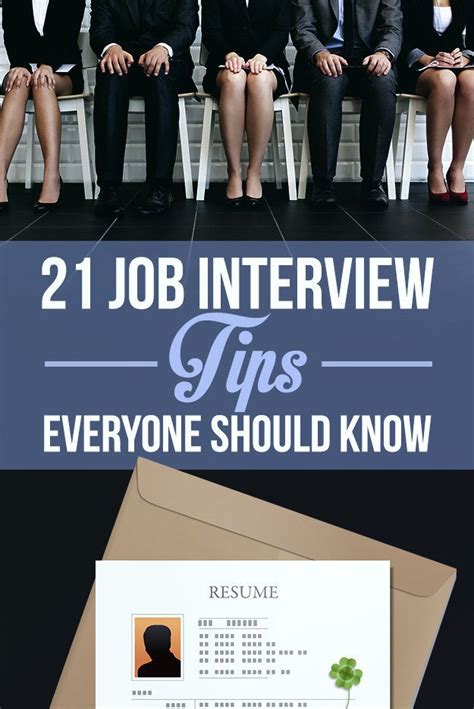 21 Job Interview Tips Everyone Should Know Job Interview Tips Interview Tips Job Interview