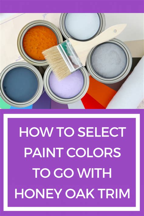How To Pick The Right Paint Color To Go With Your Honey Oak Trim