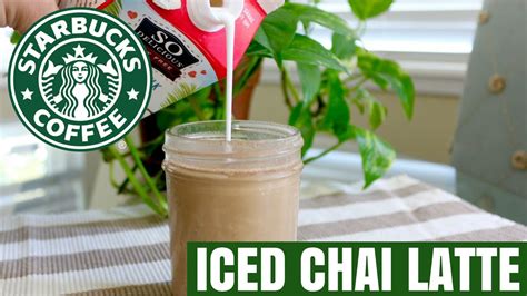 Looking for the new starbucks summer drinks? Starbucks Vegan Iced Chai Latte Recipe - YouTube