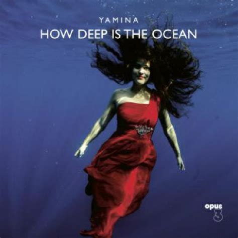 Yamina How Deep Is The Ocean Vinyl At Juno Records