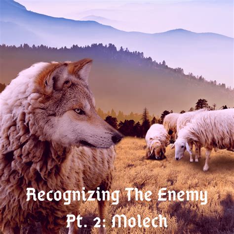 Recognizing The Enemy Pt. 2: Molech - HoldToHope