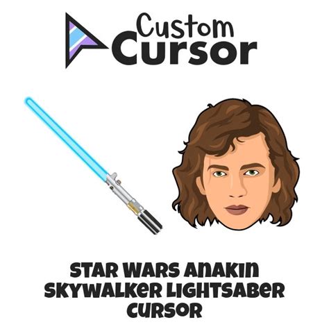 Star Wars Anakin Skywalker Lightsaber Custom Cursor Is 1 For Cursors