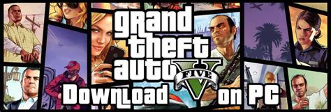 Check spelling or type a new query. Grand Theft Auto 5 Download PC - GTA 5 Download on PC!