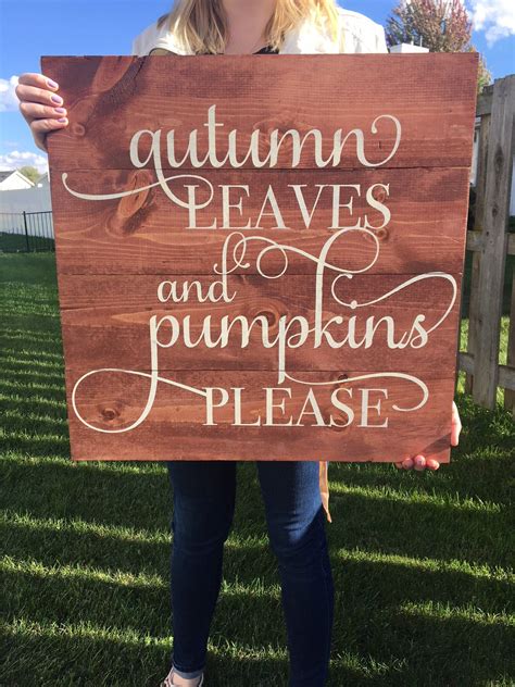 Autumn Leaves And Pumpkins Please Sign Fall Wood Sign Stained Wood