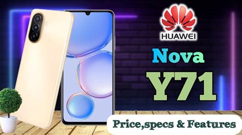 Huawei Nova Y71price In Philippines Specs And Features Youtube