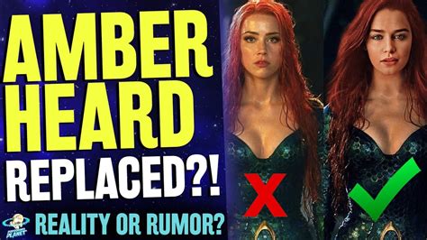 Amber Heard Replaced In Aquaman 2 With Emila Clarke Reality Or