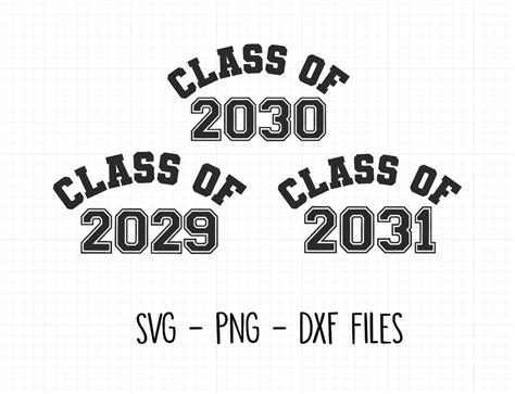 Class Of 2029 Svg Class Of 2030 Svg Class Of 2031 Svg Class Of 2029