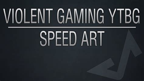 Violent Gaming Youtube Background Speed Art Youtube