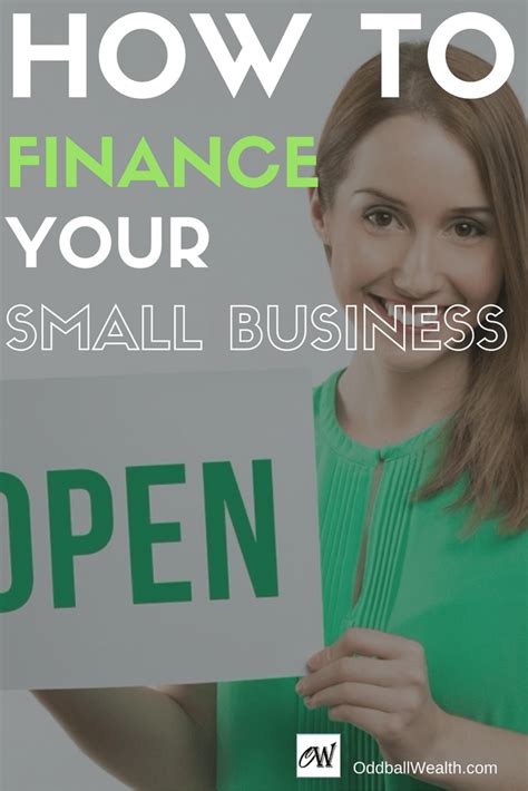 The Best Small Business Loans Of 2018 Oddball Wealth Small Business Finance Small Business