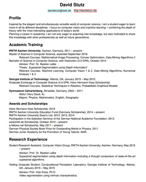 An academic cv details your educational background, professional appointments, research and teaching experience, publications, grants, awards, fellowships. Rethinking my Curriculum Vitae - Experimenting with "Personal" Identity • David Stutz