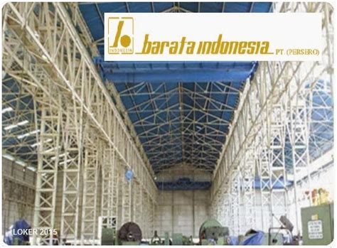 Bursa lowongan kerja depnaker terbaru juli 2021 updated : Lowongan Kerja S1 PT Barata Indonesia (Persero) Mei 2015 ...