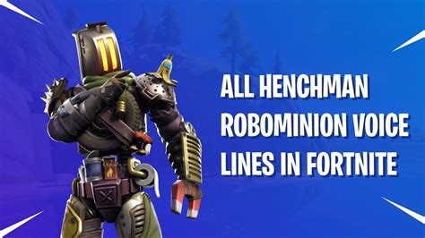 Fortnite season 4 is almost over, but not before the massive nexus war finale on december 1. Henchman Kitbash / RoboMinion's All Voice Lines in ...