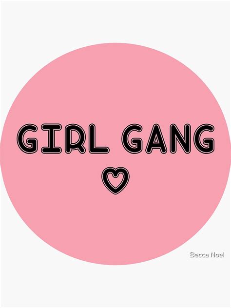 Girl Gang Logo Sticker For Sale By Thecoloursof Redbubble