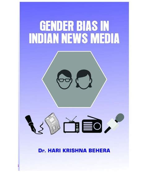 Gender Bias In Indian News Media Buy Gender Bias In Indian News Media Online At Low Price In