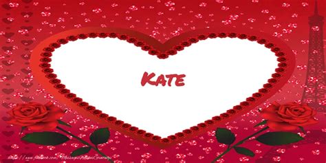 Kate Greetings Cards For Love For Kate