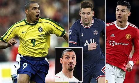 Zlatan Ibrahimovic Says Brazilian Legend Ronaldo Is Footballs Goat