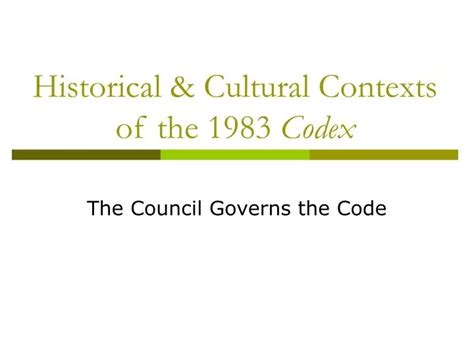 Ppt Historical And Cultural Contexts Of The 1983 Codex Powerpoint