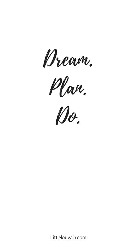 Dream Plan Do Motivacional Quotes Goal Quotes Inspirational