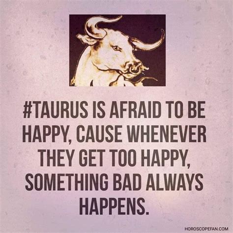 taurus zodiac in 2022 taurus quotes taurus zodiac facts horoscope taurus