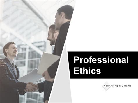 Professional Ethics Powerpoint Presentation Slide Presentation