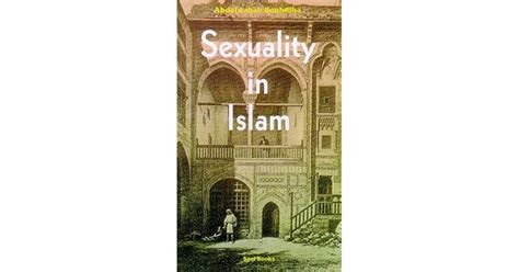 Sexuality In Islam By Abdelwahab Bouhdiba