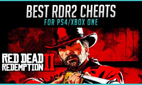 The 37 Best Red Dead Redemption 2 Cheats On Ps4xbox One 2022