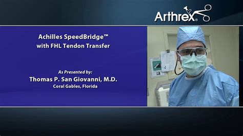 Arthrex Achilles Speedbridge With Fhl Tendon Transfer