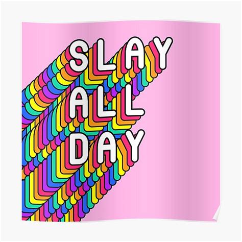 Slay 2021 Posters Redbubble