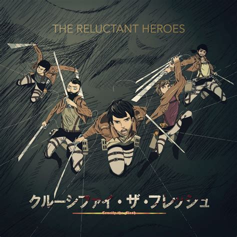 The Reluctant Heroes Crucify The Flesh
