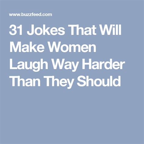 Funny Quotes To Make Your Girlfriend Laugh Shortquotescc