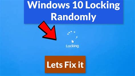 Windows 10 Keeps Locking Randomly Fix Youtube