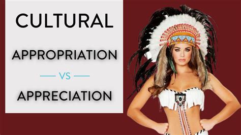Cultural Appropriation Vs Appreciation Tribal Trade