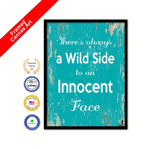 Theres Always A Wild Side To An Innocent Face Framed Canvas White