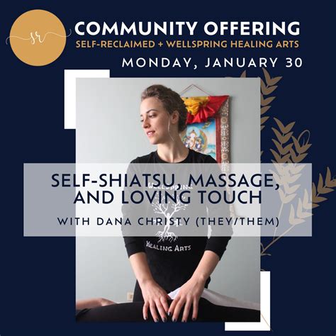 Self Shiatsu Massage And Loving Touch Self Reclaimed