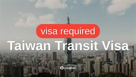 Taiwan Transit Visa Application Visa List