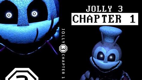 Jolly 3 Chapter 1 Fnaf Ultimate Custom Night