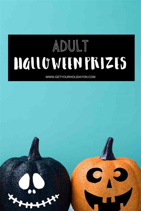 Adult Halloween Party Game Prizes Get Your Holiday On