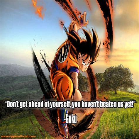 Apr 04, 2009 · goku is the main protagonist of dragon ball, dragon ball z and dragon ball gt. 16 Inspirational Goku Quotes Out Of This World | Goku quotes, Goku, Journey to the west