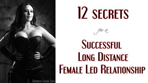 12 Secrets For A Successful Long Distance Female Led Relationship Youtube